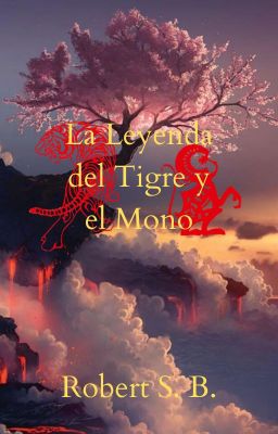 La Leyenda del Tigre y el Mono (Pausada)