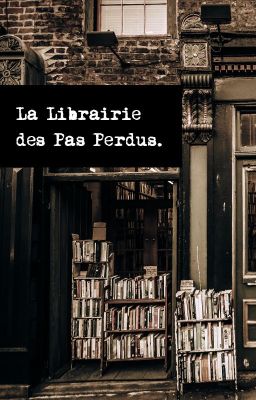 La Librairie des Pas Perdus