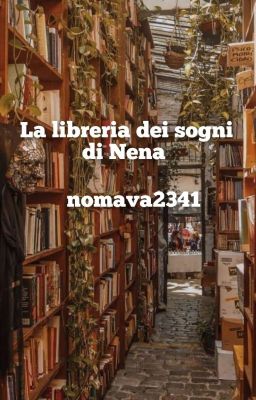 La libreria dei sogni di Nena 