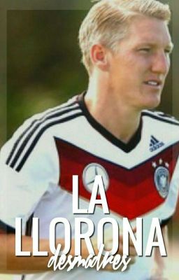 La Llorona || schweinsteiger