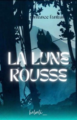 La Lune Rousse