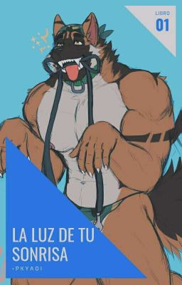 La luz de tu sonrisa (Furry yaoi)