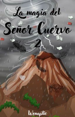 La magia del Señor Cuervo 2