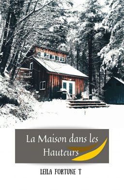 La Maison dans les Hauteurs 