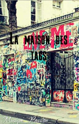 La maison des tags