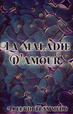 La maladie d'amour