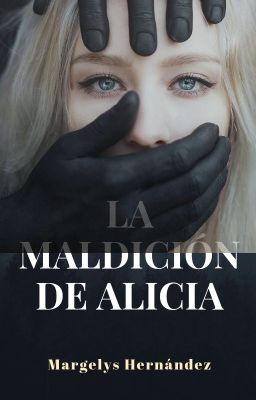 La Maldición de Alicia ©