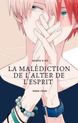 ~|La malédiction de l'alter de l'esprit|~