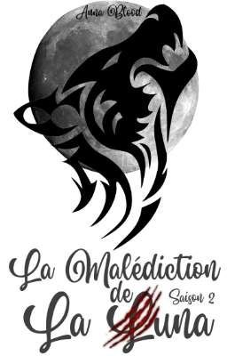 La Malédiction de La Luna (S2)