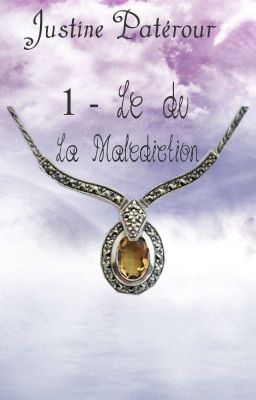 La malédiction [En cours d'écriture]