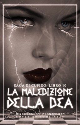 La maledizione della dea ( Saga di Cupido libro 10)