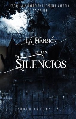 La Mansión de los Silencios