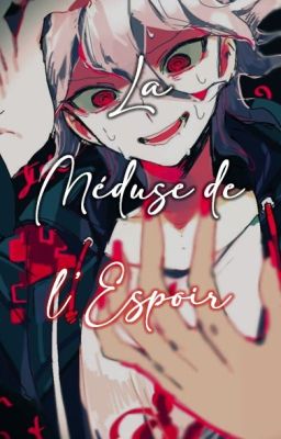 La Méduse de l'Espoir [Nagito x male OC)