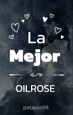 La Mejor (Oilrose)