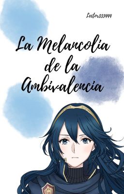 La melancolía de la ambivalencia