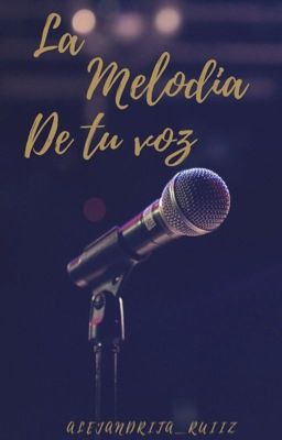 La melodía de tu voz   