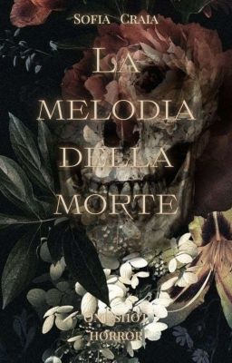 La Melodia della Morte.