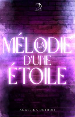 LA MÉLODIE D'UNE ÉTOILE