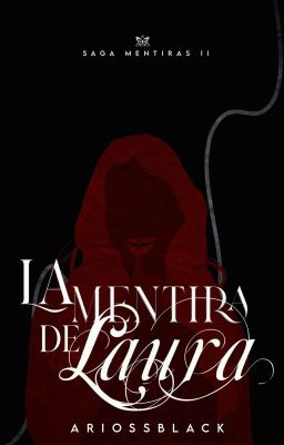 LA MENTIRA DE LAURA (2 de la saga  MENTIRAS) 