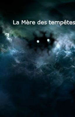 La Mère des Tempêtes