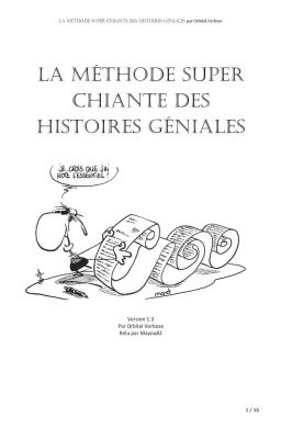 La méthode SUPER CHIANTE des histoires GÉNIALES - Vol.1