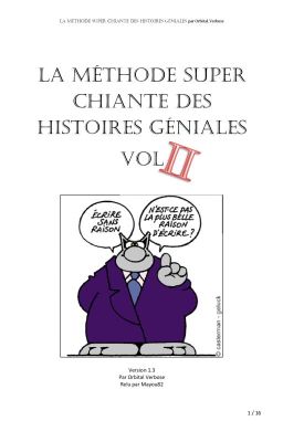 La méthode SUPER CHIANTE des histoires GÉNIALES vol.2