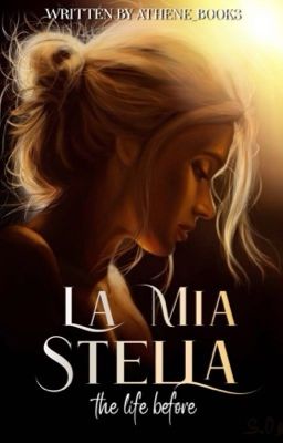 La mia stella - das Leben davor 