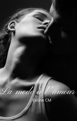 La mode à l'amour