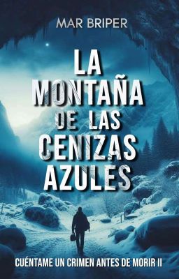 La montaña de las cenizas azules