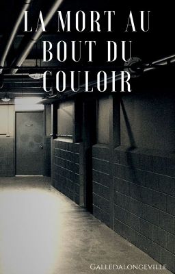 La Mort au bout du couloir