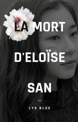 La mort d'Eloïse San