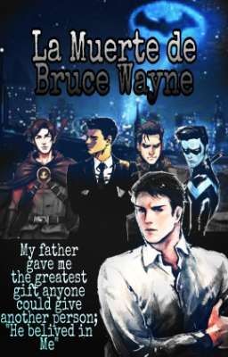 La Muerte De Bruce Wayne