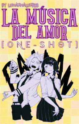 LA MÚSICA DEL AMOR (one-shots) kamijiro