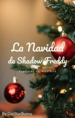 La Navidad de Shadow Freddy [Especial 