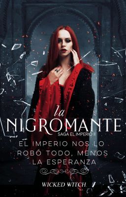 LA NIGROMANTE | EL IMPERIO ❈ 2 |