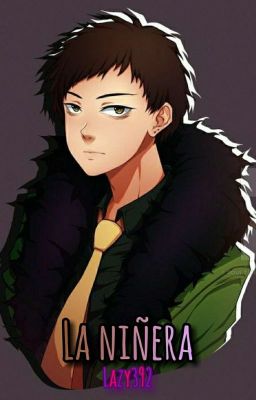 La niñera / Overhaul