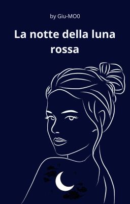 La notte della luna rossa