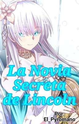 La Novia Secreta de Lincoln