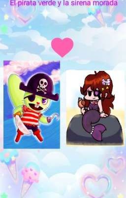 🌊La Nutria Pirata Verde y La Sirena Morada [Juancho × Alisson (S)] [Remake]💚💜