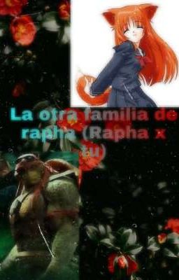 La otra familia de rapha (Rapha x tu)