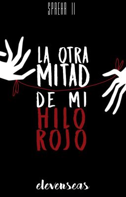 La Otra Mitad De Mi Hilo Rojo (SPREHR2) PAUSADA