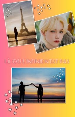 là où l'infinie n'est pas [Félix Straykids]