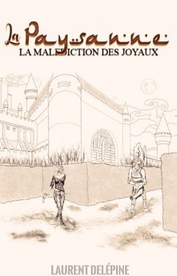 La Paysanne (La malédiction des joyaux - livre 1)