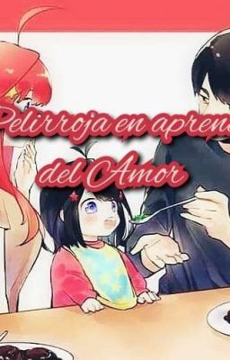 La Pelirroja en Aprendizaje del amor  [TERMINADO]