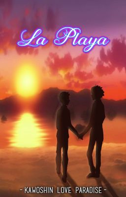 La playa [KawoShin]