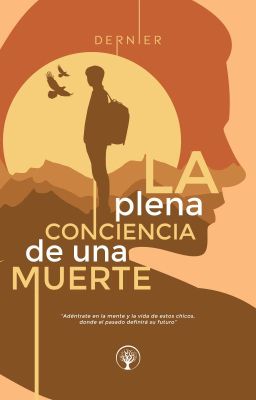 La Plena Conciencia de una Muerte