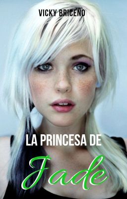 La Princesa de Jade (Lloyd x Harumi) [PAUSADA]