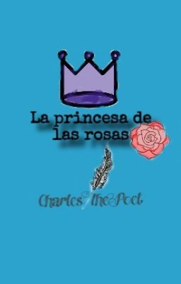 La princesa de las rosas