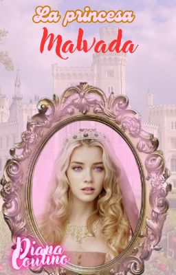 La princesa malvada © |Completa|