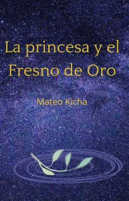 La princesa y el Fresno de Oro